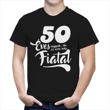 50 éves Fiatal póló