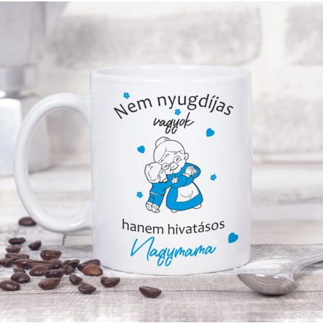 Nem nyugdíjas hanem hivatásos nagymama (fiú) bögre