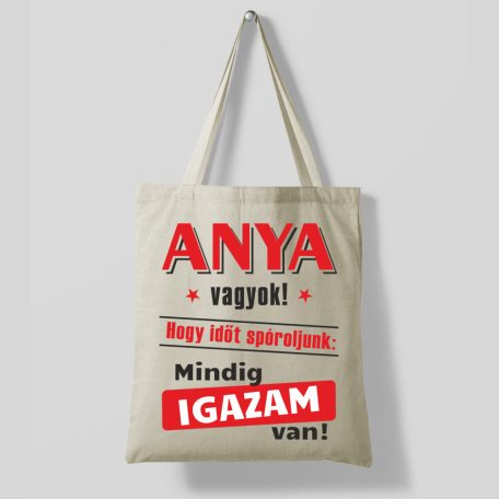 Anya vagyok...igazam van vászontáska