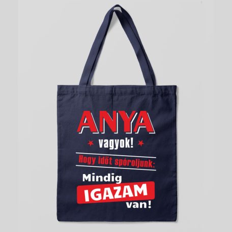 Anya vagyok...igazam van vászontáska